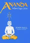 Ananda Where Yoga Lives cover