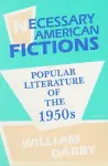 Necessary American Fictions Popular cover