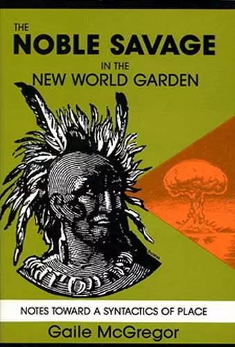Noble Savage in the New World cover