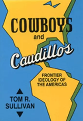 Cowboys &Caudillos Frontier cover