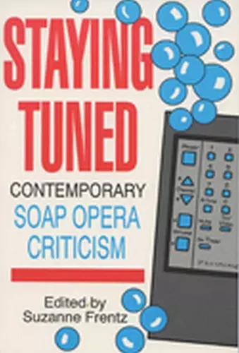 Staying Tuned Contemporary Soap Opera cover
