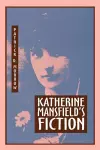 Katherine Mansfield's Fiction cover