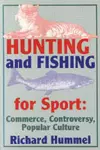 Hunting and Fishing for Sport cover