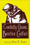 Cordially Yours, Brother Cadfael cover