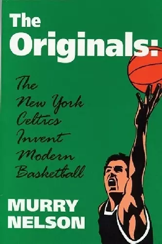 Originals the New York Celtics cover