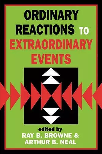 Ordinary Reactions to Extraordinary Events cover