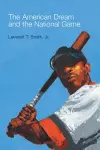 The American Dream and the National Game cover