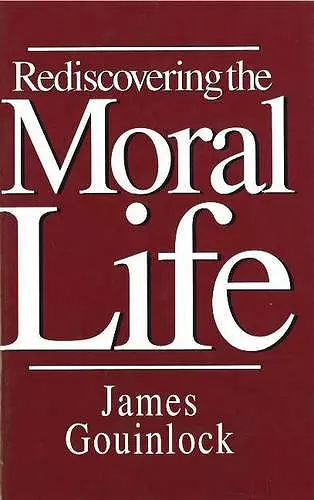 Rediscovering the Moral Life cover