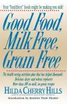 Good Food, Milk Free, Grain Free cover