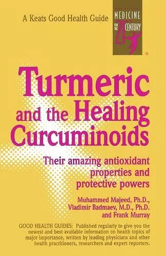 Turmeric and the Healing Curcuminoids cover