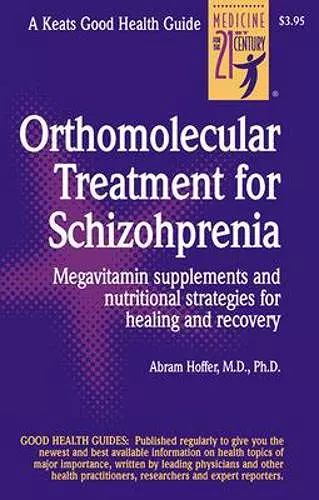 Orthomolecular Treatment for Schizophrenia cover