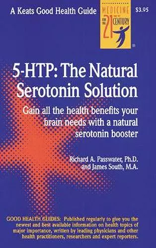 5 Htp: The Real Serotonin Story cover