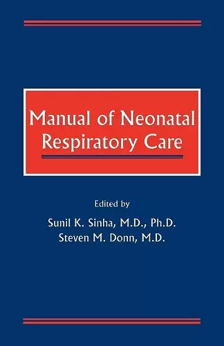 Manual of Neonatal Respiratory Care cover