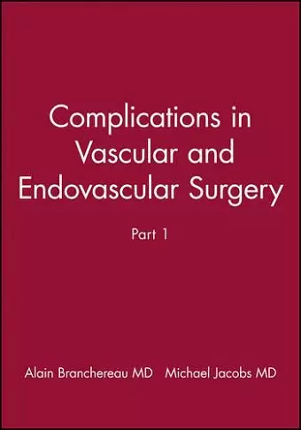 Complications in Vascular and Endovascular Surgery, Part I cover