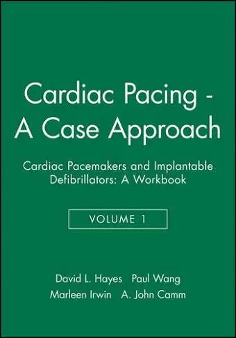 Cardiac Pacing - A Case Approach cover