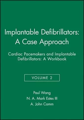 Implantable Defibrillators: A Case Approach cover