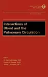 Interactions of Blood and the Pulmonary Circulations cover