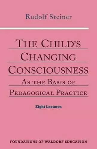 The Child's Changing Consciousness cover