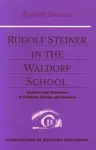 Rudolf Steiner in the Waldorf School cover