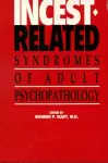 Incest-Related Syndromes of Adult Psychopathology cover