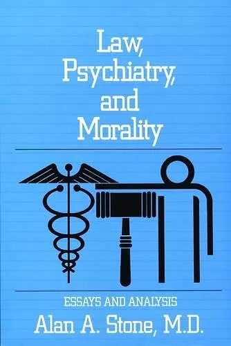 Law, Psychiatry, and Morality cover