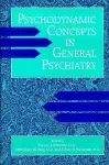 Psychodynamic Concepts in General Psychiatry cover