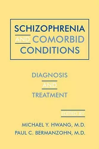 Schizophrenia and Comorbid Conditions cover