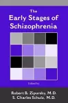 The Early Stages of Schizophrenia cover
