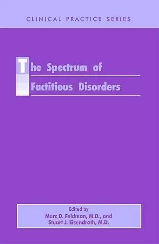 The Spectrum of Factitious Disorders cover