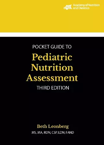 Academy of Nutrition and Dietetics Pocket Guide to Pediatric Nutrition Assessment cover