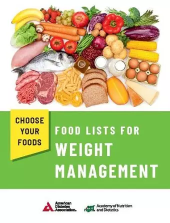 Choose Your Foods: Food Lists for Weight Management (pack of 25) cover