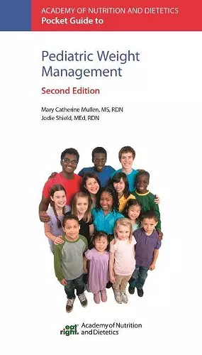 Academy of Nutrition and Dietetics Pocket Guide to Pediatric Weight Management cover