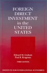Foreign Direct Investment in the United States – Benefits, Suspicions, and Risks with Special Attention to FDI from China cover