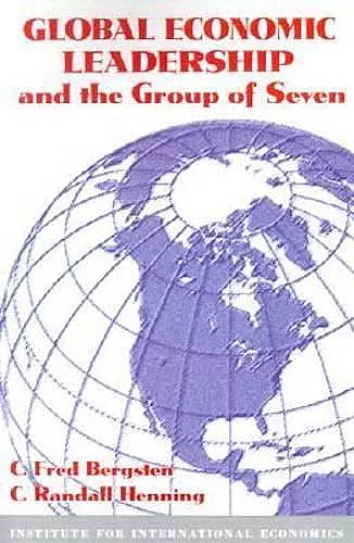 Global Economic Leadership and the Group of Seven cover