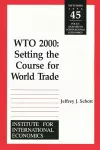 WTO 2000 – Settting the Course for World Trade cover
