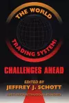 The World Trading System – Challenges Ahead cover