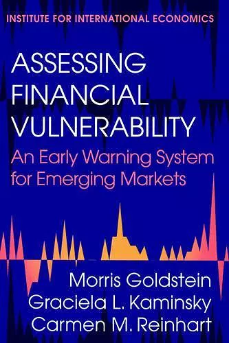 Assessing Financial Vulnerability – An Early Warning System for Emerging Markets cover