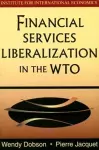 Financial Services Liberalization in the WTO cover