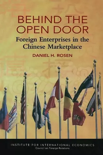 Behind the Open Door – Foreign Enterprises in the Chinese Marketplace cover