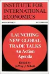 Launching New Global Trade Talks – An Action Agenda cover