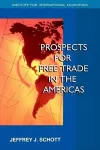 Prospects for Free Trade in the Americas cover