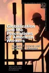 Globalization and the Perceptions of American Workers cover