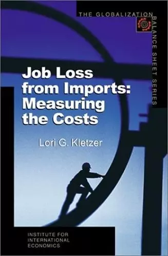 Job Loss from Imports – Measuring the Costs cover