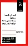 New Regional Trading Arrangements in the Asia Pacific? cover