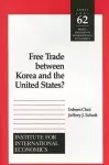 Free Trade Between Korea and the United States? cover