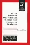 Parental Supervision – The New Paradigm for Foreign Direct Investment and Development cover