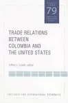 Trade Relations Between Colombia and the United States cover