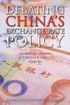 Debating China′s Exchange Rate Policy cover