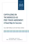 Capitalizing on the Morocco–US Free Trade Agreem – A Road Map for Success cover