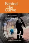 Behind the Curve – Can Manufacturing Still Provide Inclusive Growth? cover